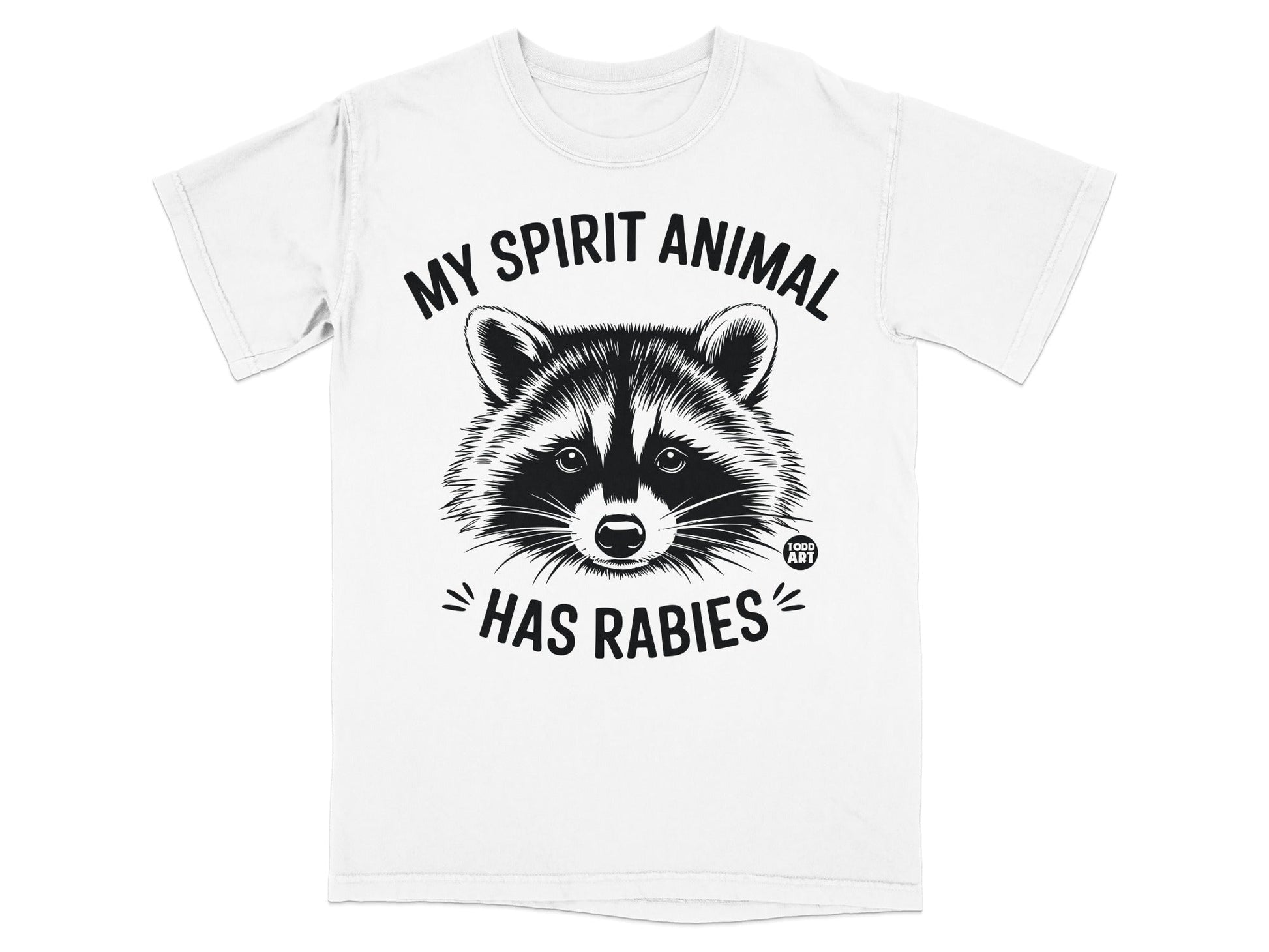 T-shirt with a raccoon face and text "MY SPIRIT ANIMAL HAS RABIES."