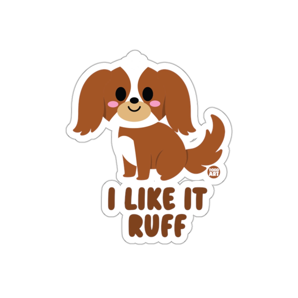 I Like It Ruff Cute Dog Sticker