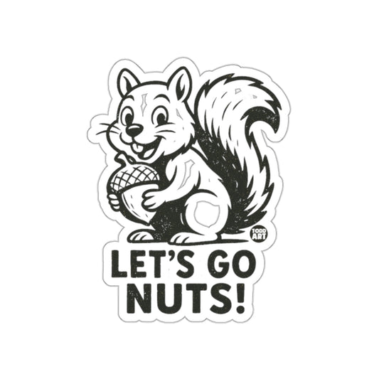 Let's Go Nuts Squirrel With Acorn Image Art sticker