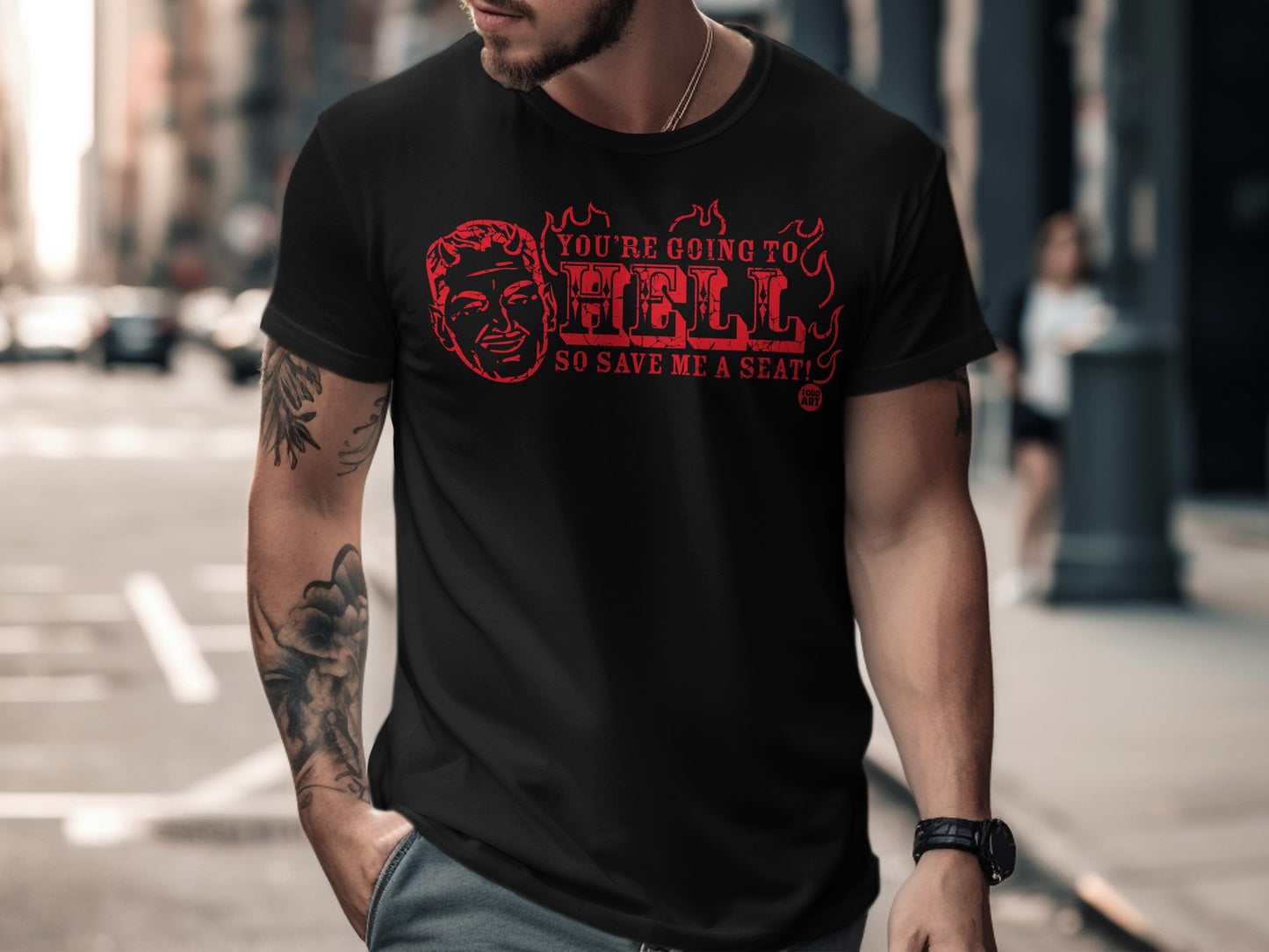 You're Going to Hell So Save Me a Seat Shirt