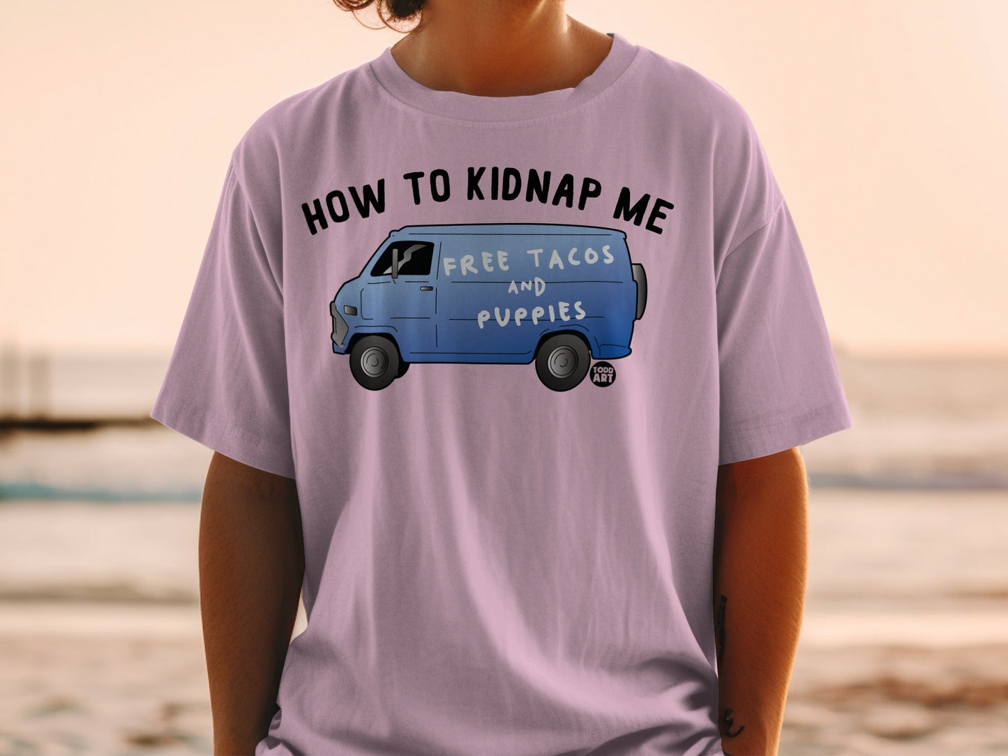 How to Kidnap Me Free Tacos and Puppies T-shirt