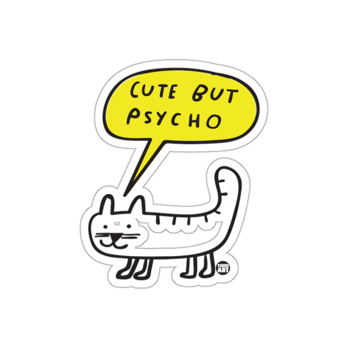 Cute but Psycho Cat with Speech Bubble Graphic sticker