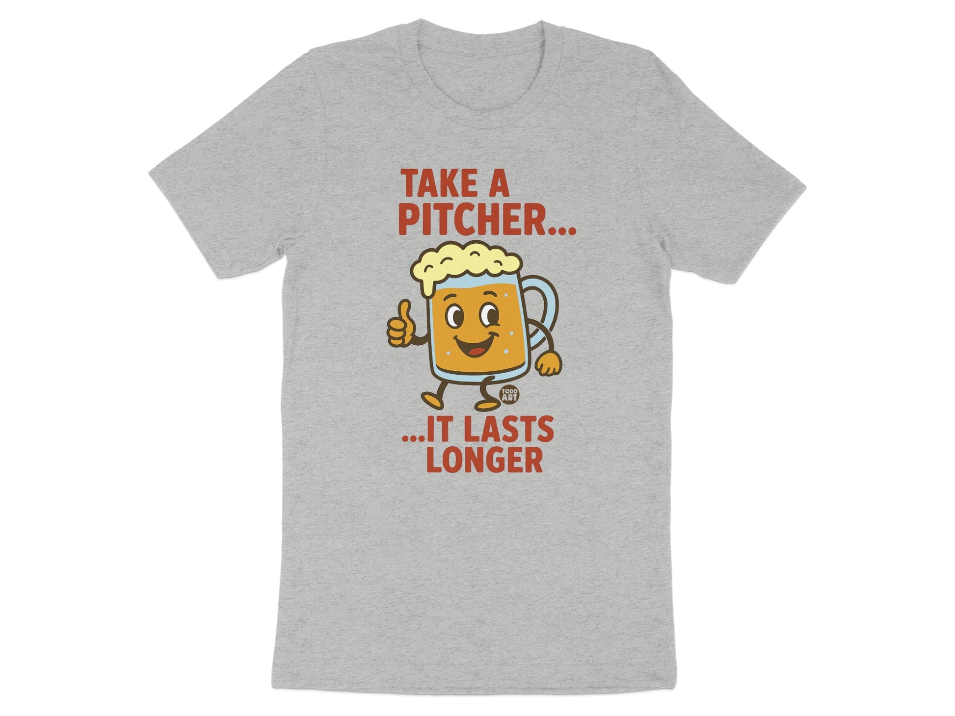 Funny Take A Pitcher It Lasts Longer T-Shirt