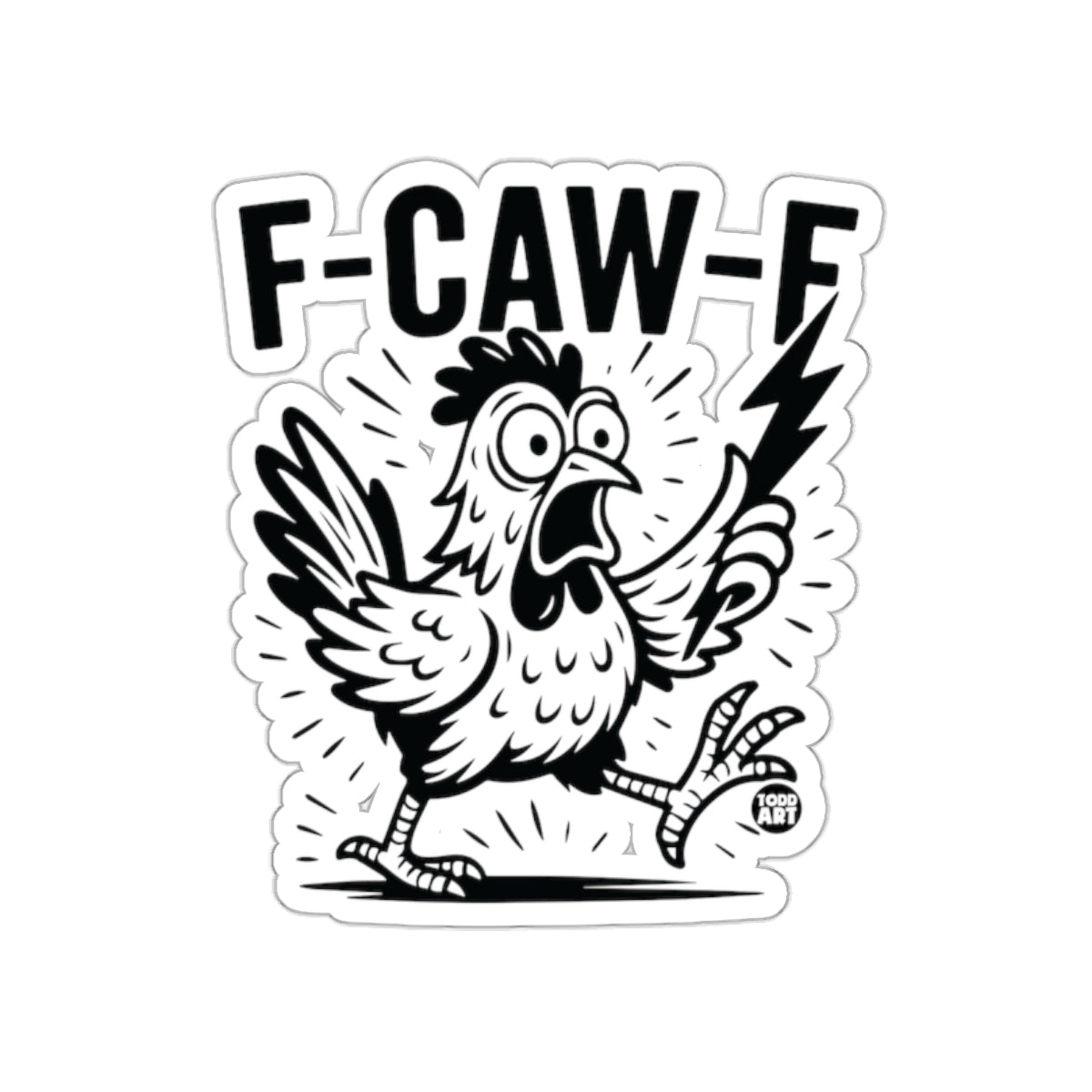 Funny Excited Chicken Design F-CAW-F Sticker