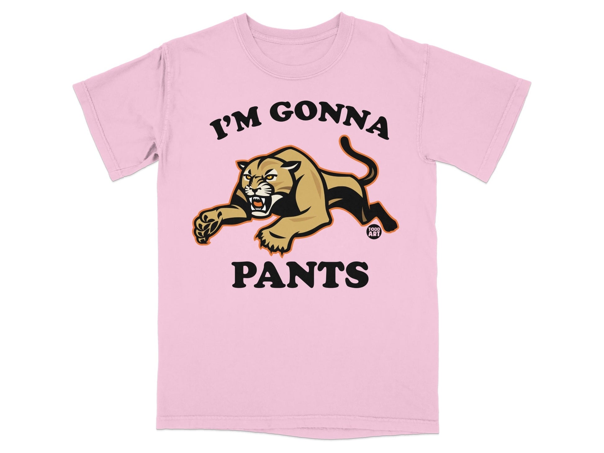 I'm Gonna Pants Pink T-Shirt Comic Style T-Shirt