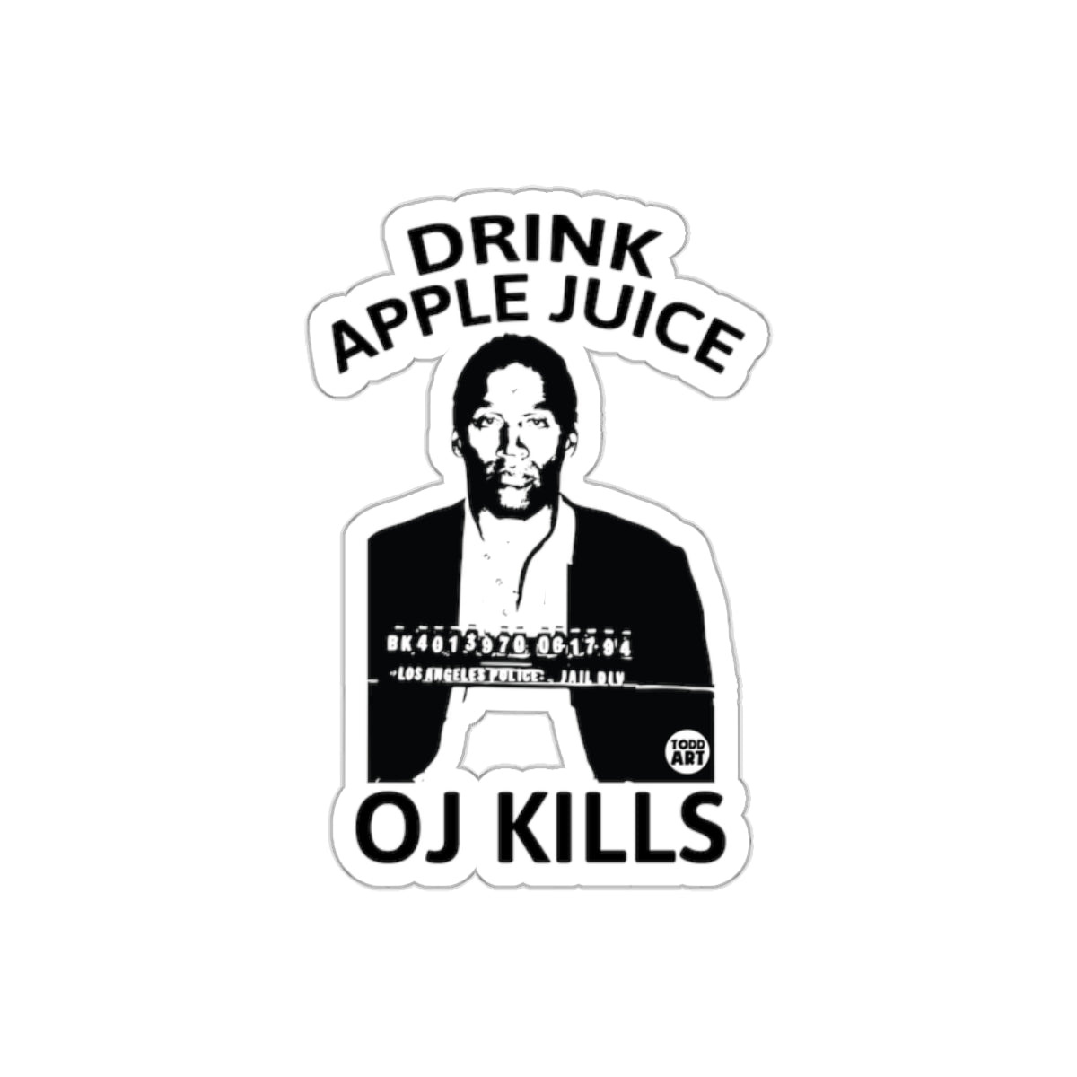 Drink Apple Juice OJ Kills Todd Art Image sticker