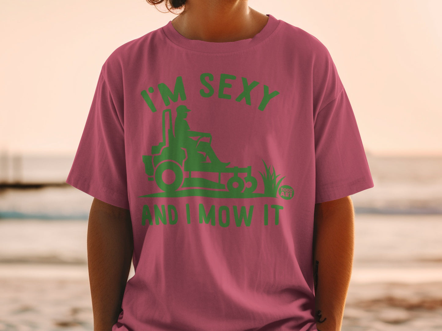 I'M SEXY AND I MOW IT Funny Lawnmower product type