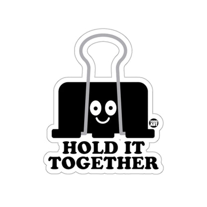 Hold It Together Smiling Binder Clip Sticker
