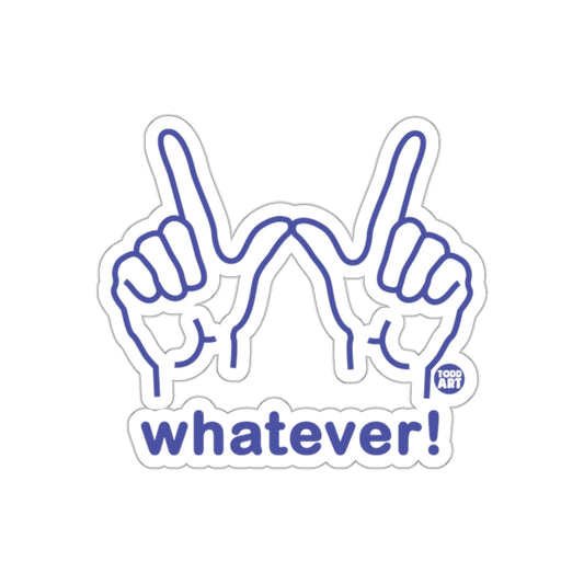 Fun Whatever Hand Sign Blue Todd Art Sticker Decal