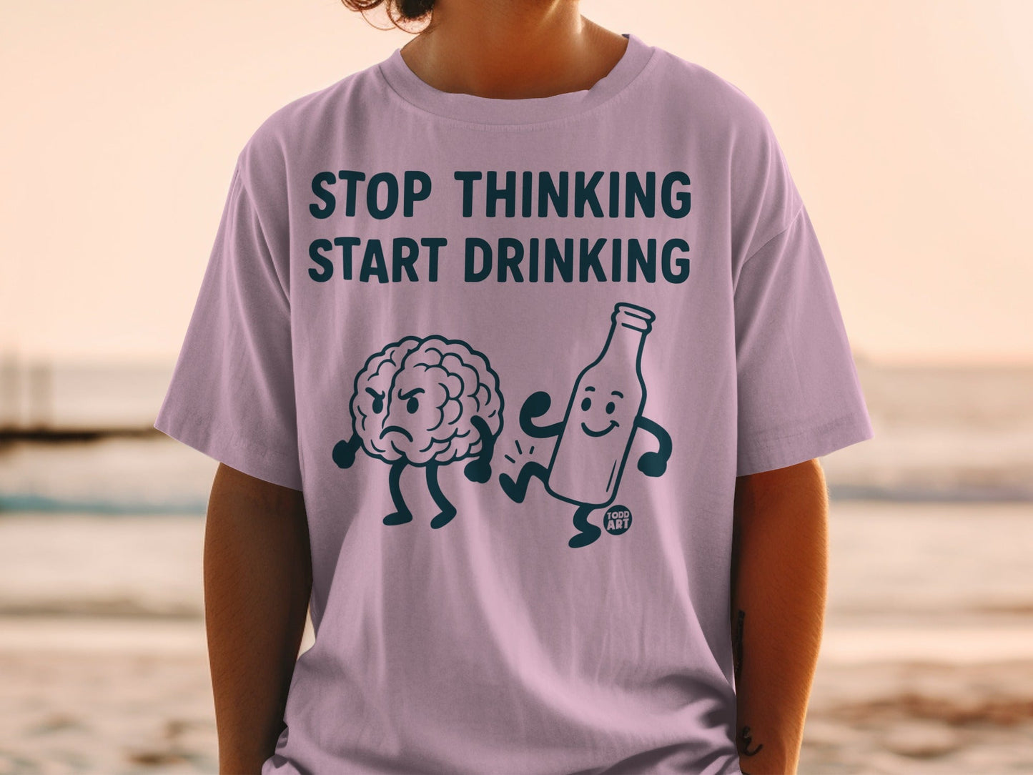 Stop Thinking Start Drinking Graphic T-Shirt