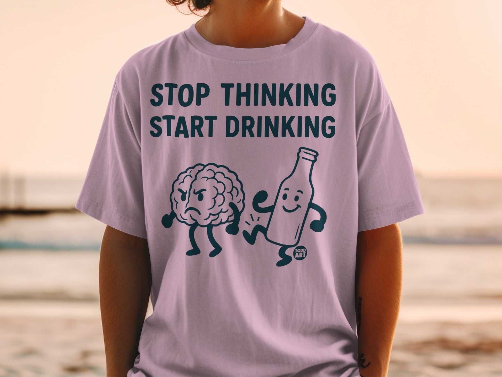 Stop Thinking Start Drinking Graphic T-Shirt