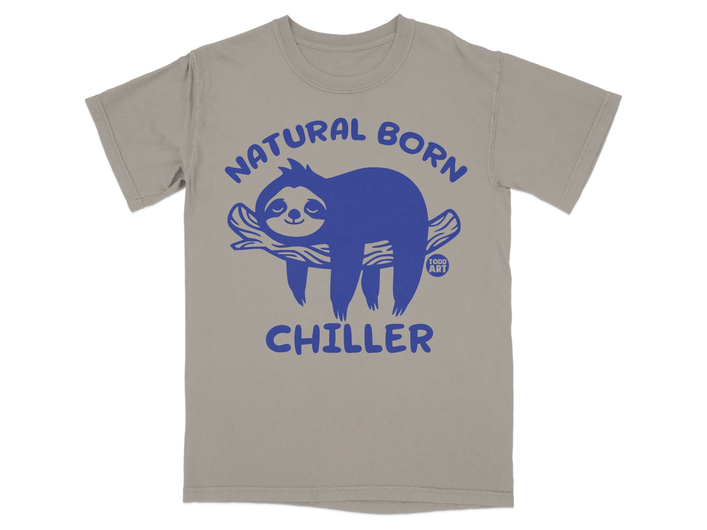Gray t-shirt with blue graphic of a sloth on a branch, reading "NATURAL BORN CHILLER".