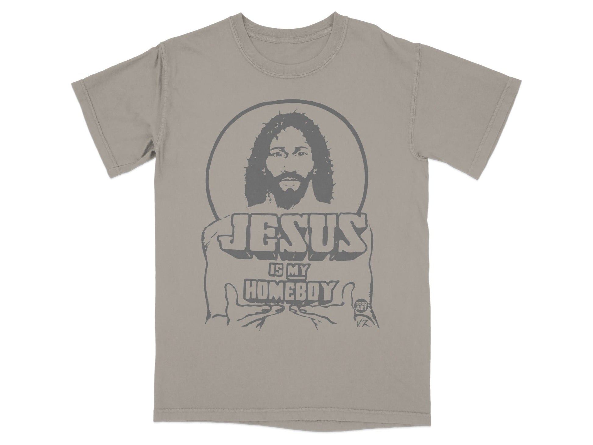 Gray t-shirt with Jesus graphic and "Jesus is my homeboy" text.