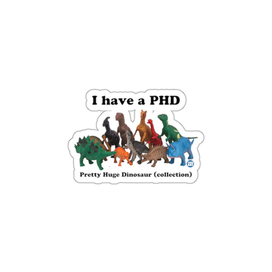 I have a PHD Pretty Huge Dinosaur collection product