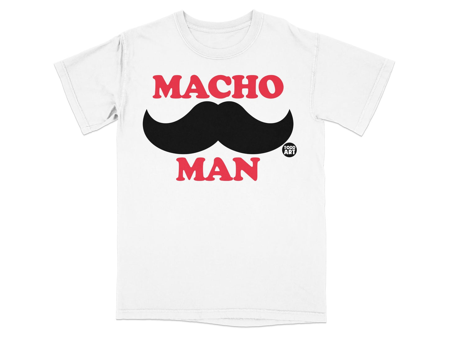 White t-shirt with red text "MACHO MAN" and a black mustache graphic.