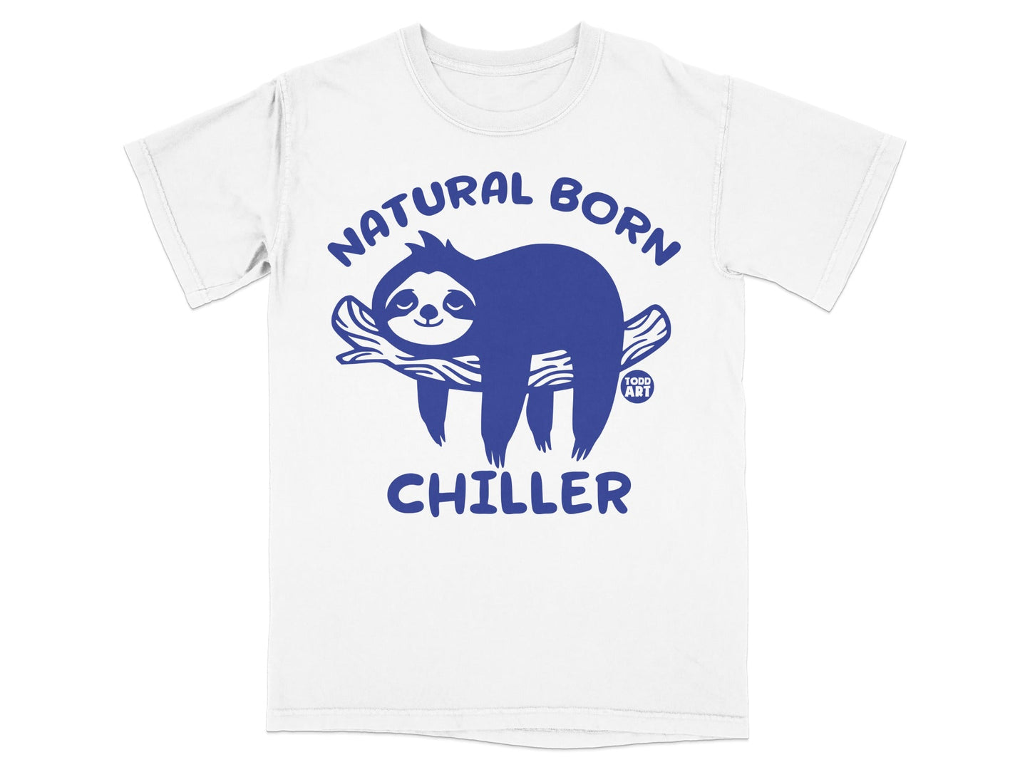 White t-shirt with blue "Natural Born Chiller" text and a sloth on a branch.