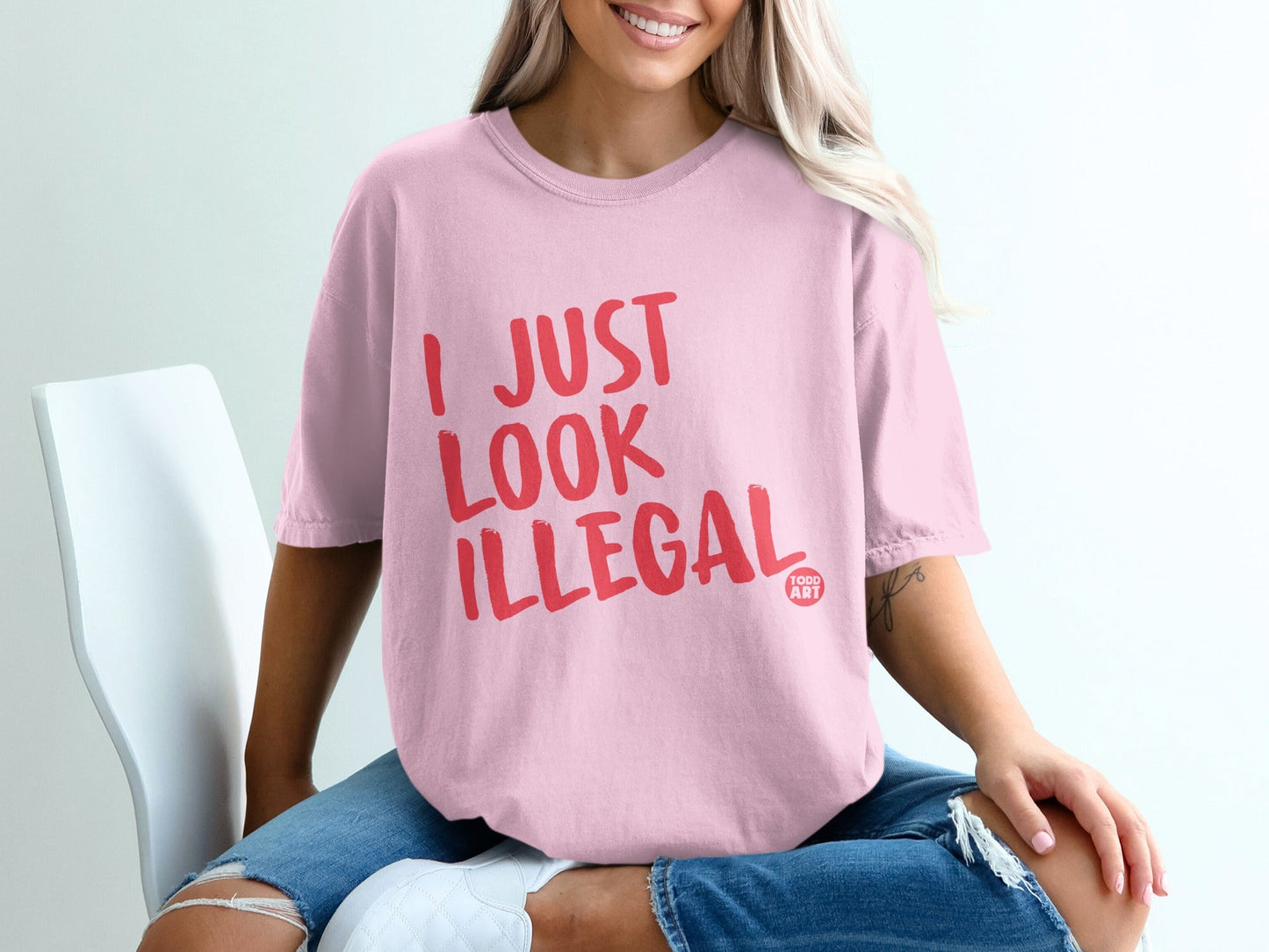 I Just Look Illegal Todd Art Graphic Tee Shirt