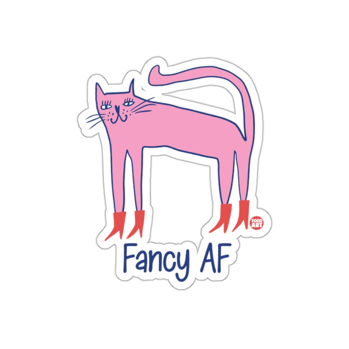 Fancy AF Sticker for Cat Lovers Fun Decor Art