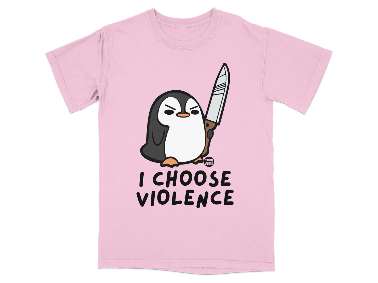 Pink t-shirt with cartoon penguin holding a knife and text "I CHOOSE VIOLENCE".