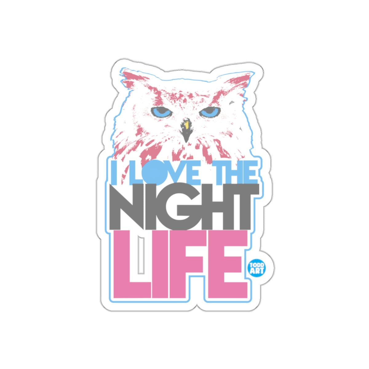 I Love The Night Life Owl Graphic Art Design sticker