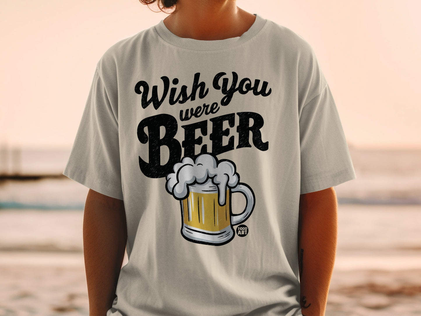 Wish You Were Beer Funny Graphic T-Shirt for Beer Lovers