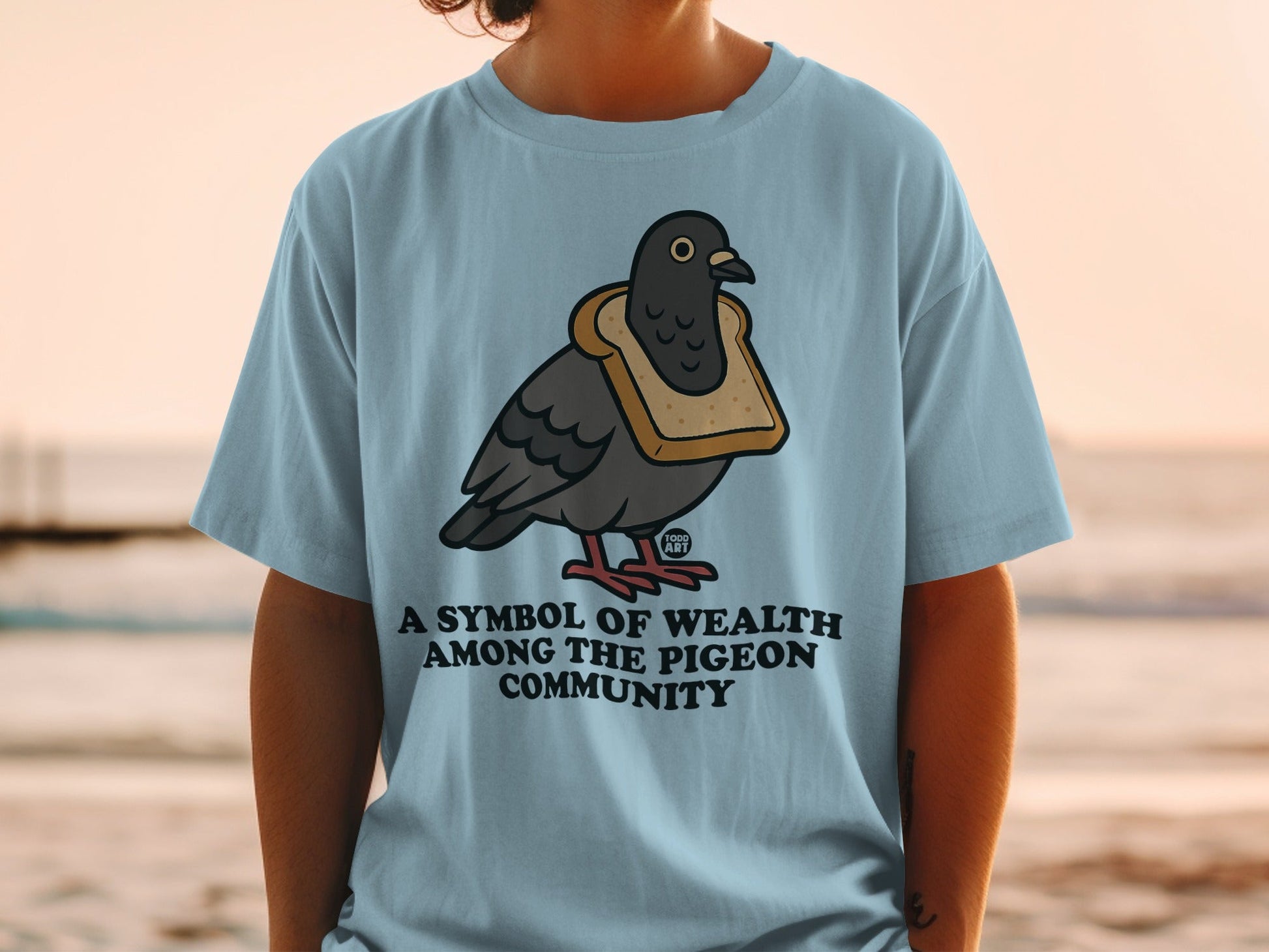 A Symbol of Wealth Among the Pigeon Community T-shirt