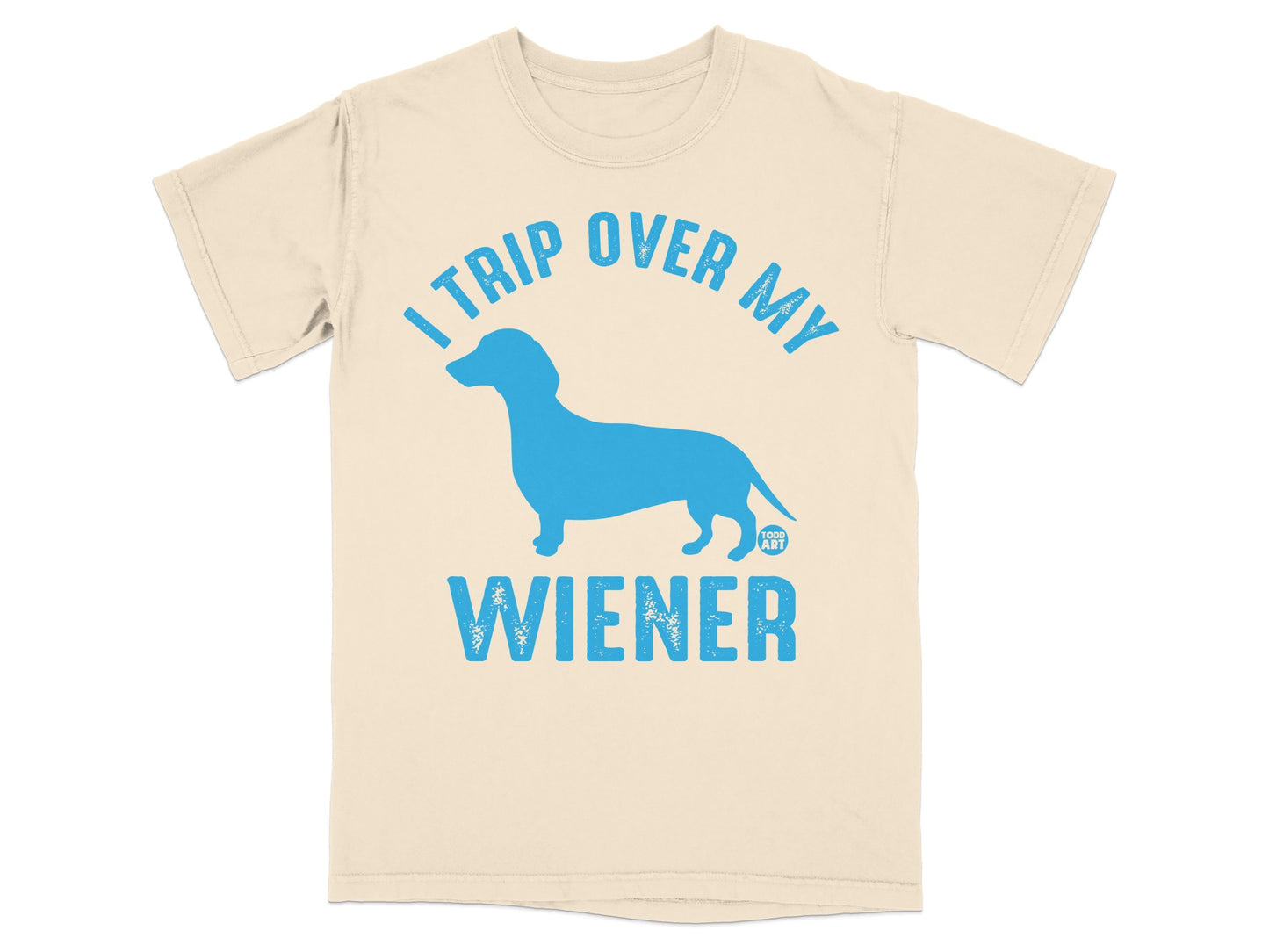 I Trip Over My Wiener Funny Dachshund T-Shirt