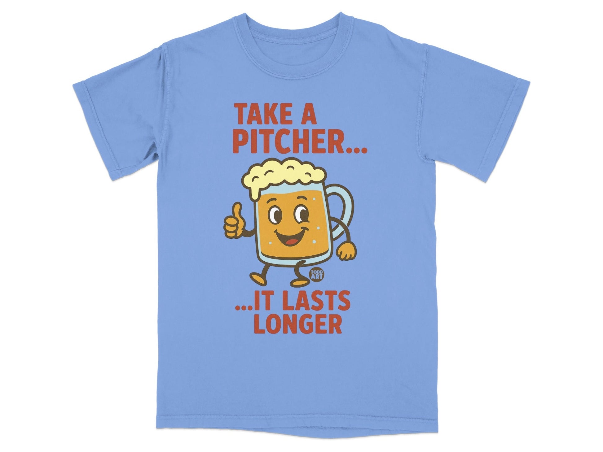 Take a Pitcher It Lasts Longer Humorous Shirt