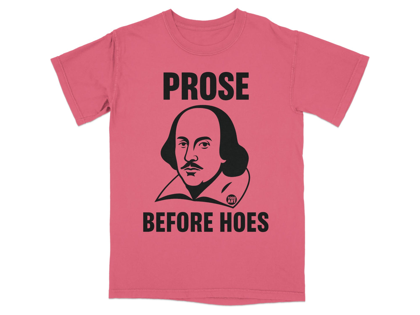 Shakespeare Prose Before Hoes Pink Graphic product type