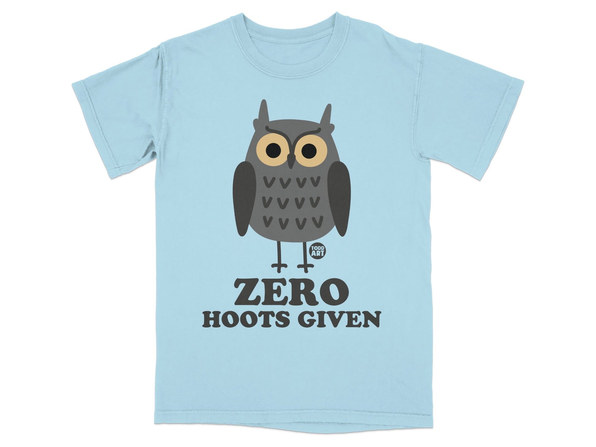 Light blue t-shirt with cartoon owl and "ZERO HOOTS GIVEN" text.