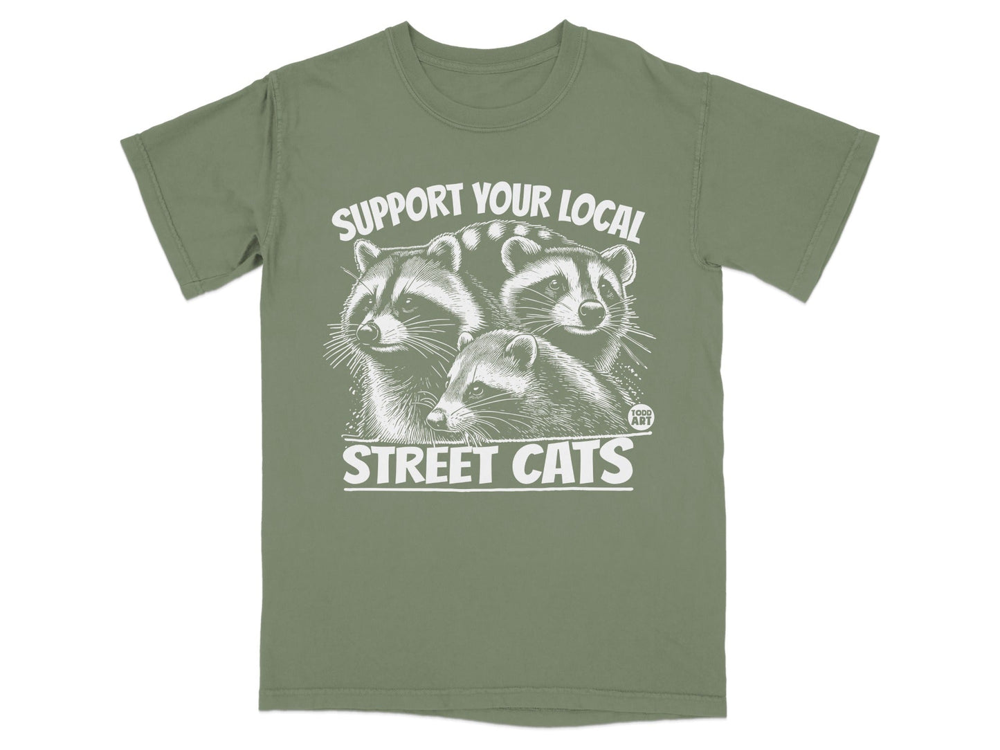 T-shirt graphic with three raccoons and text "SUPPORT YOUR LOCAL STREET CATS".