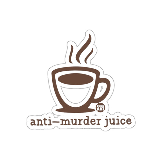 Anti-Murder Juice Cafe Sticker for Your Collection