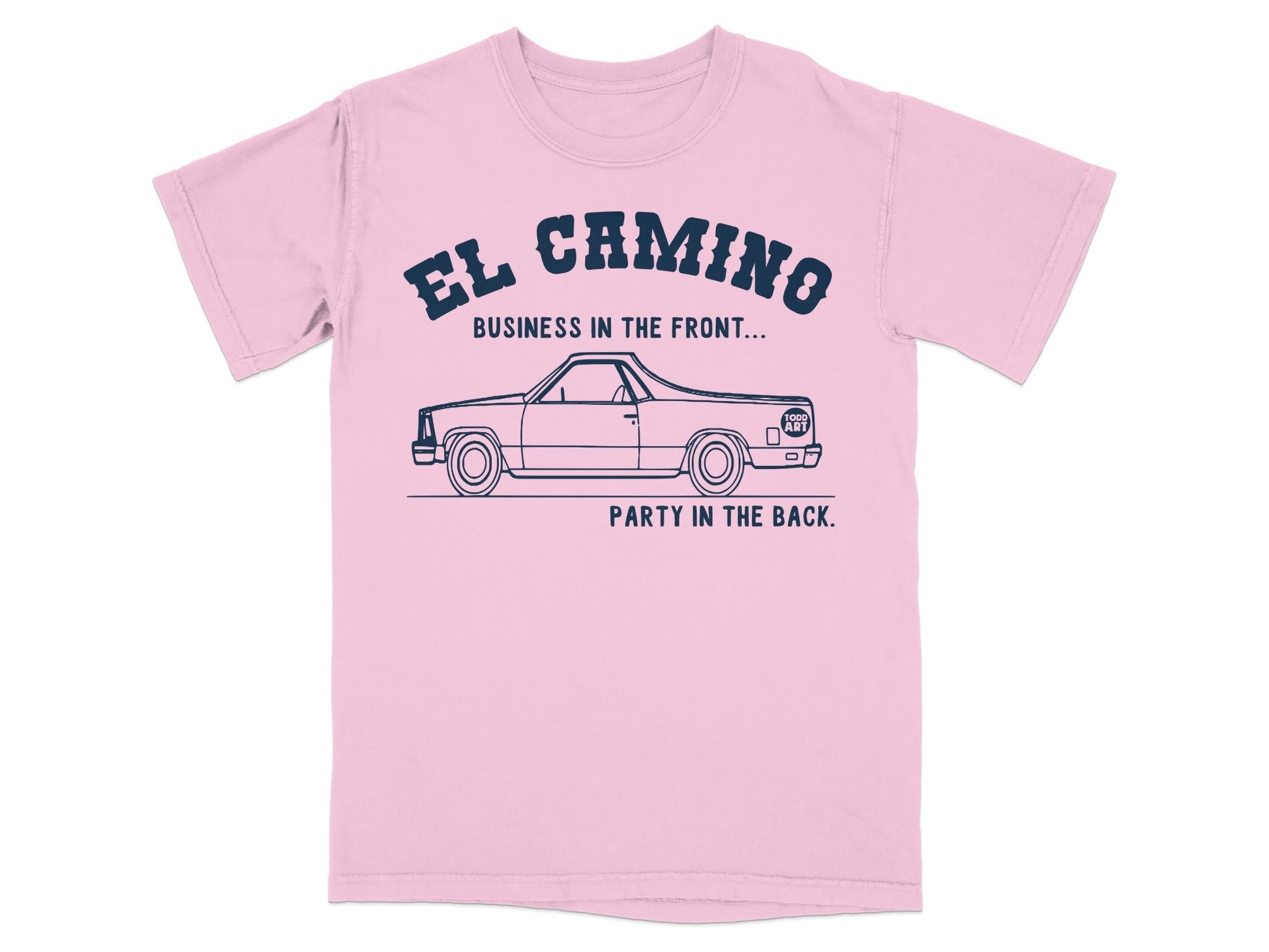 El Camino Business in The Front Party in The Back Shirt
