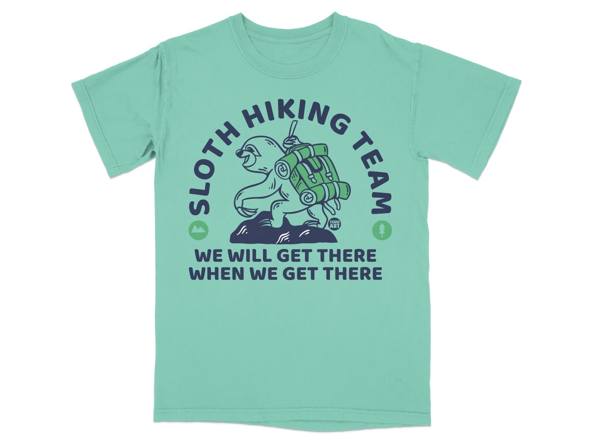 Sloth wearing a backpack and hiking, "Sloth Hiking Team" text.