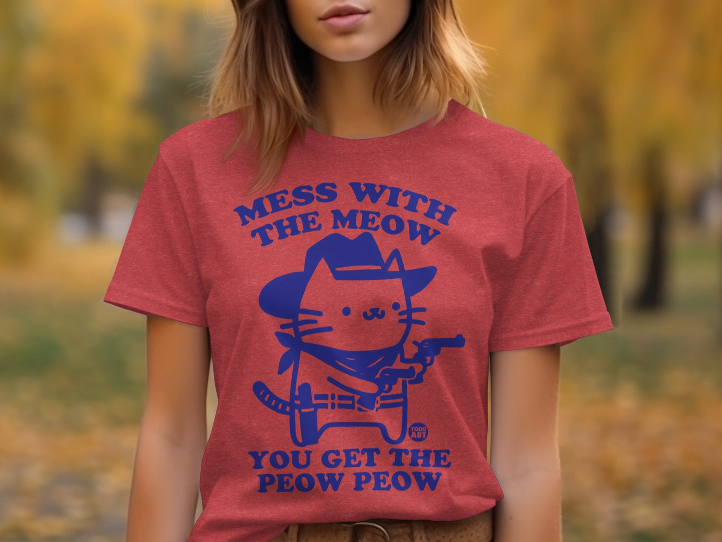 Mess with the Meow Get the Peow Peow T-shirt