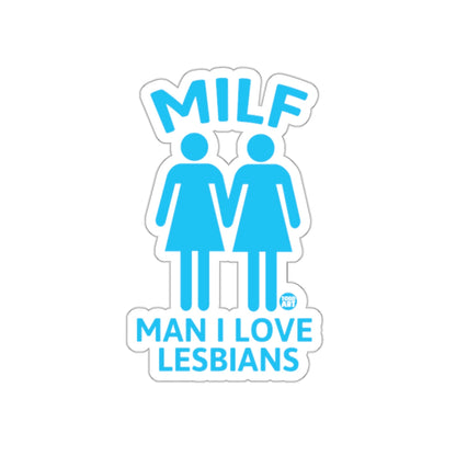 MILF Man I Love Lesbians Sticker Blue Design