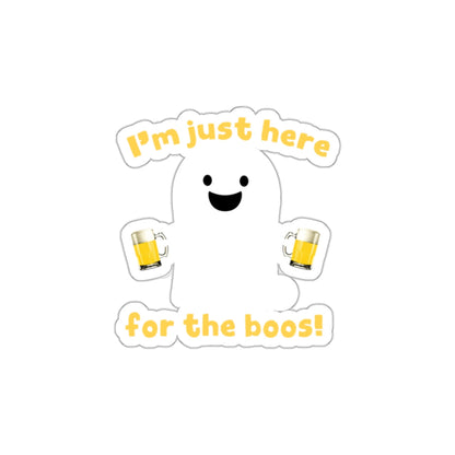 I'm Just Here For The Boos Halloween Sticker