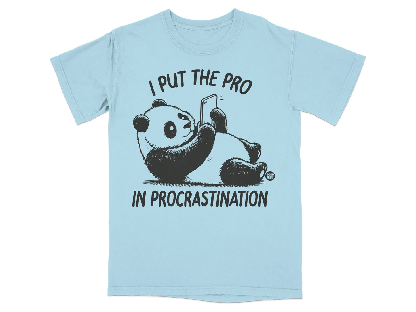 I Put The Pro In Procrastination Panda T-shirt