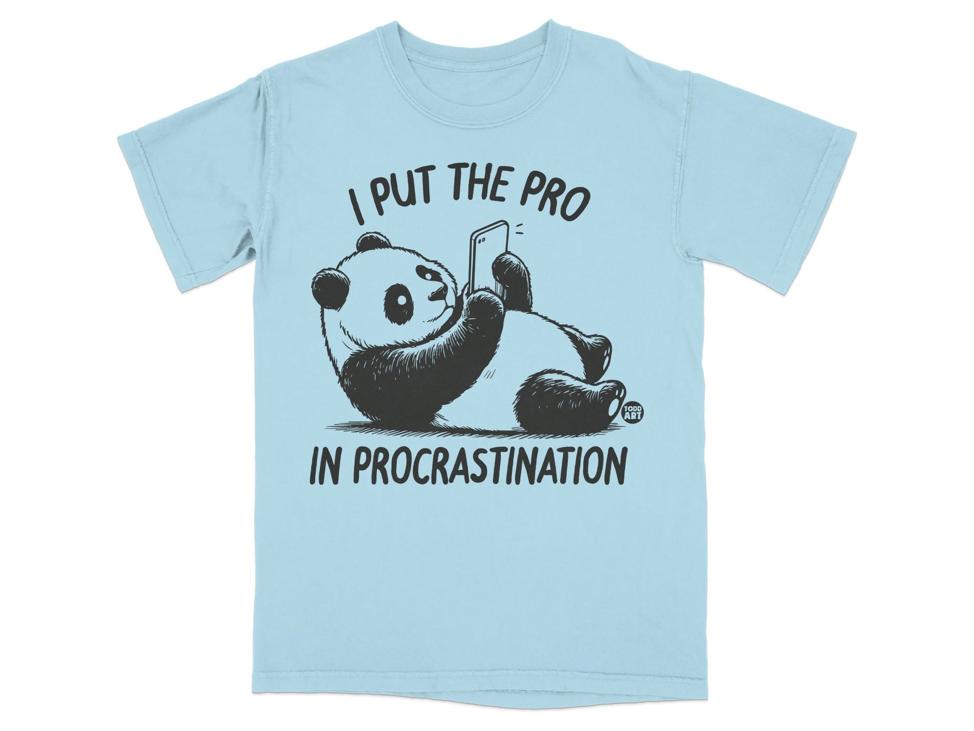I Put The Pro In Procrastination Panda T-shirt