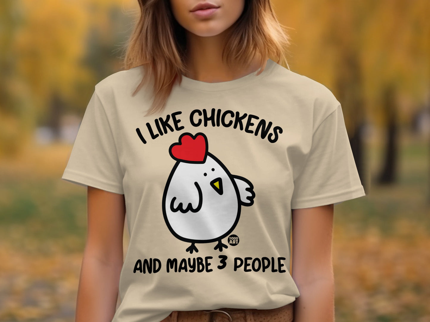 I Like Chickens And Maybe 3 People Graphic Tee