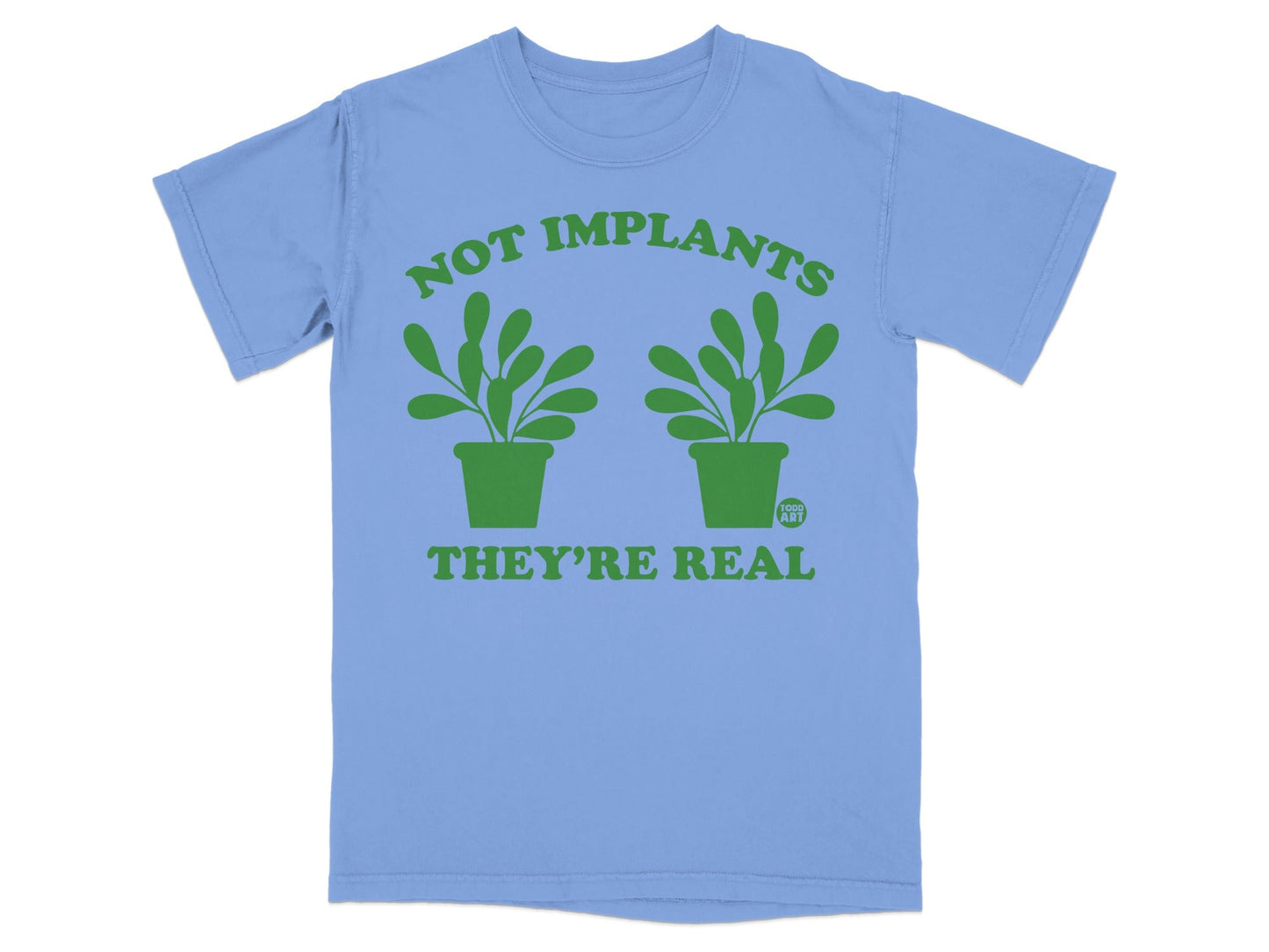Light blue t-shirt with green text and two potted plants.