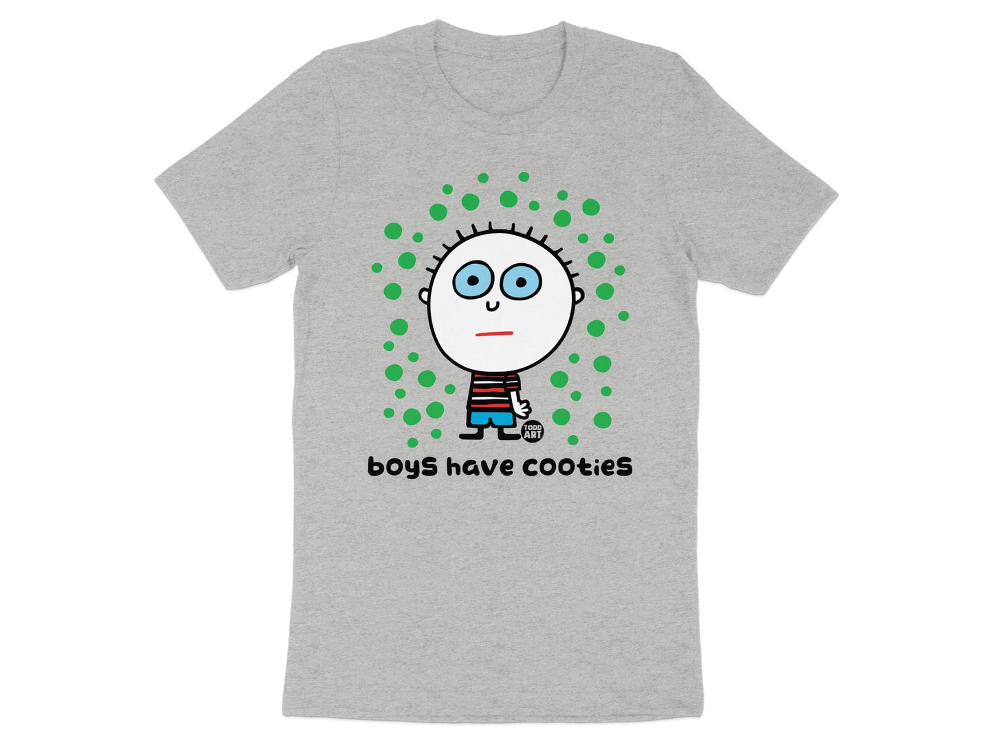 Boys Have Cooties Graphic T-Shirt Fun Design