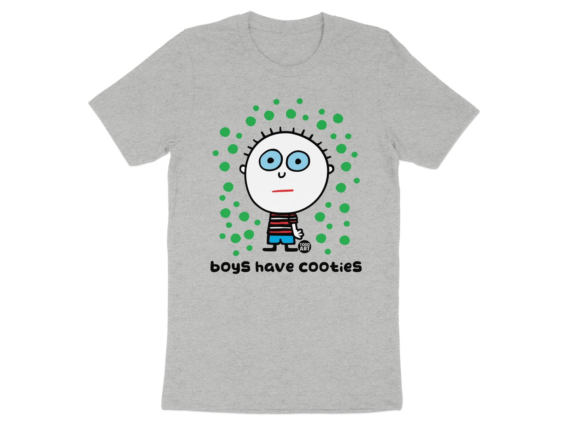 Boys Have Cooties Graphic T-Shirt Fun Design