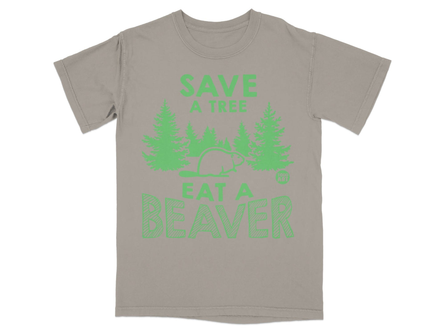 Save a Tree Eat a Beaver Graphic T-shirt