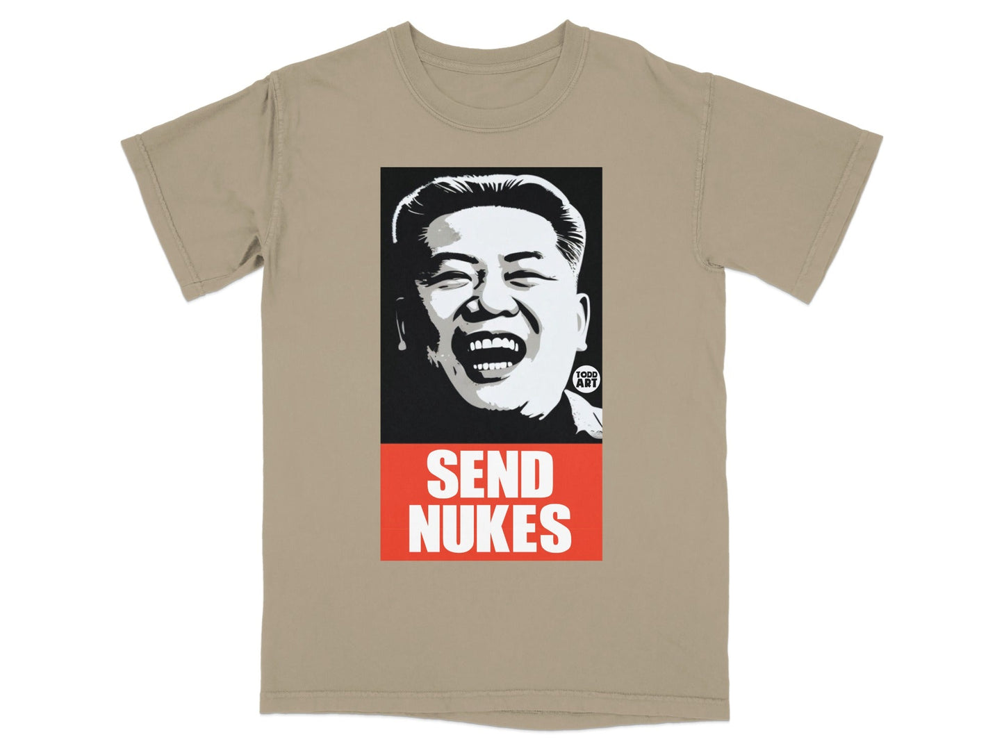T-shirt with Kim Jong Un graphic and "SEND NUKES" text.