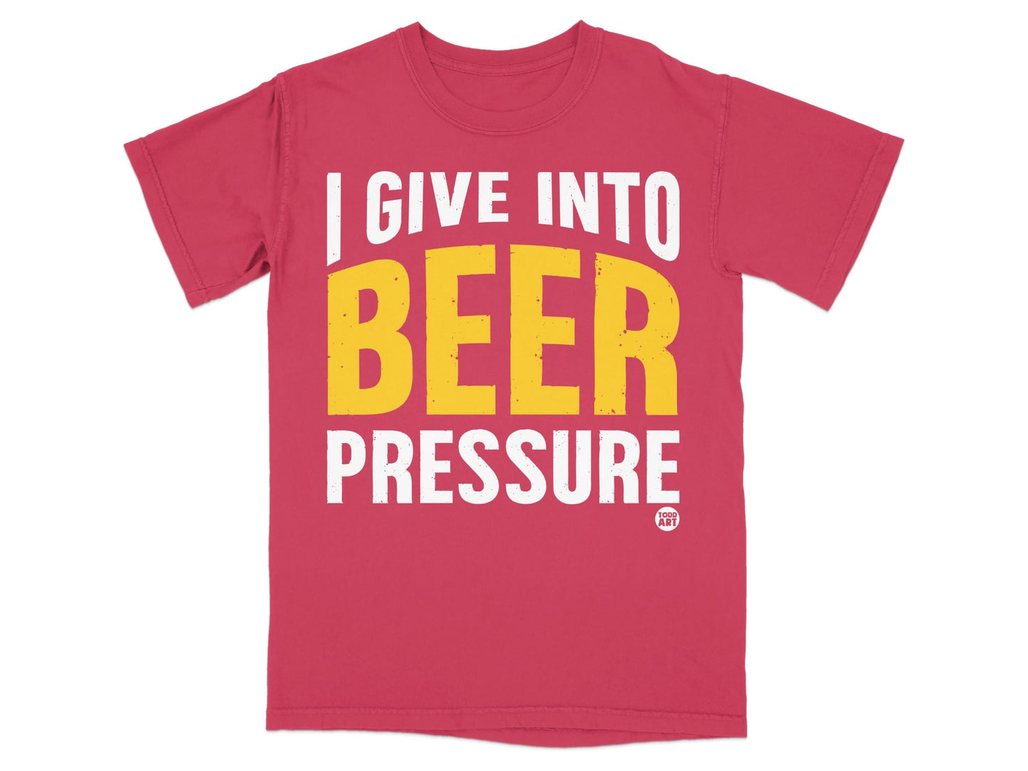 I Give Into Beer Pressure Funny Graphic T-Shirt