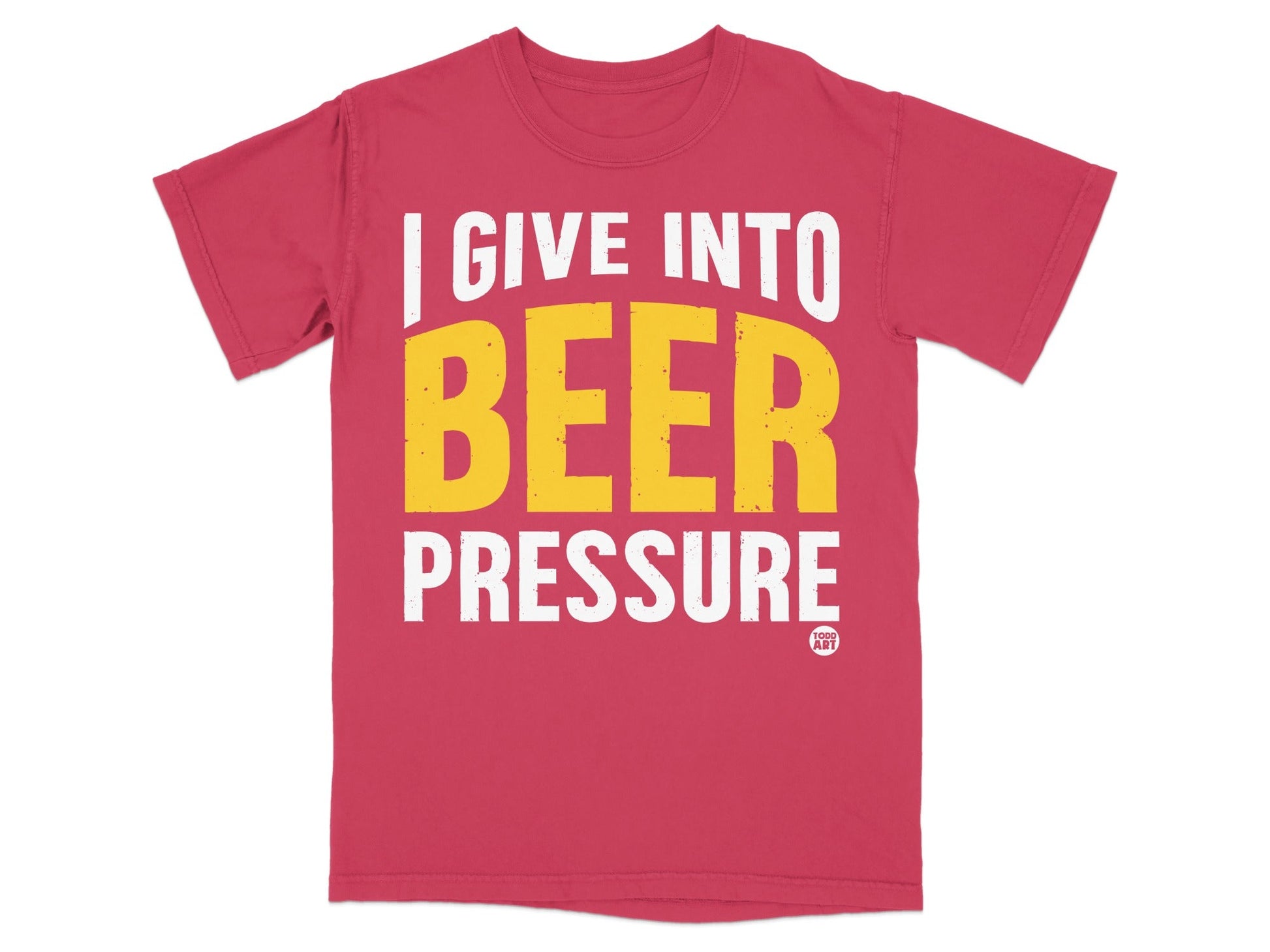 I Give Into Beer Pressure Funny Graphic T-Shirt