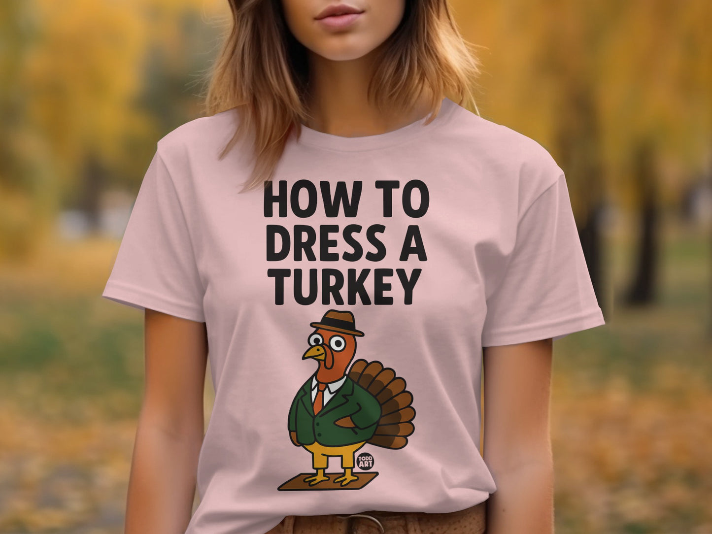 How to Dress a Turkey Graphic Tee Product
