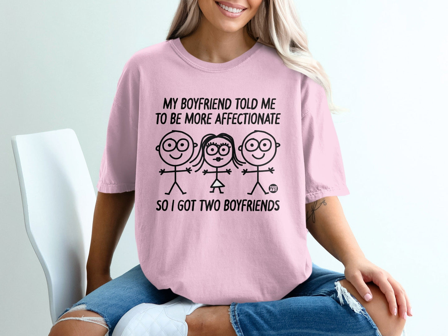 My Boyfriend Told Me To Be More Affectionate T-shirt