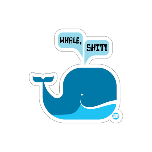 Whale Shit Funny Speaking Whale Sticker for Laptops